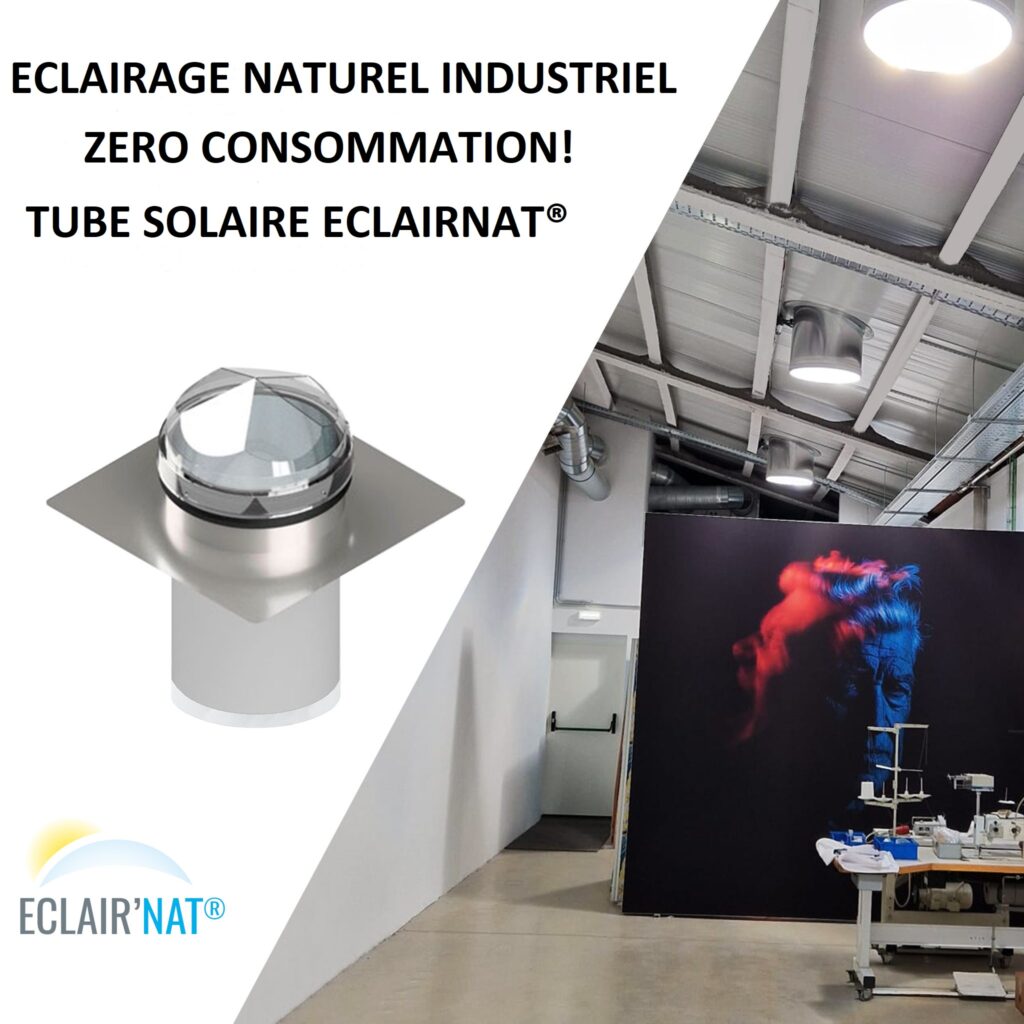 Eclairage industriel zéro consommation avec les tubes solaires Eclairnat®