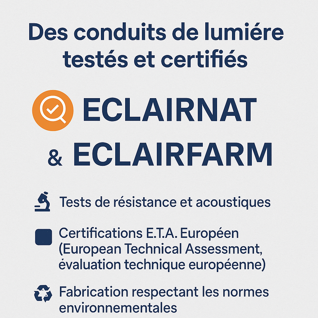 Conduits de lumière Testés et validés